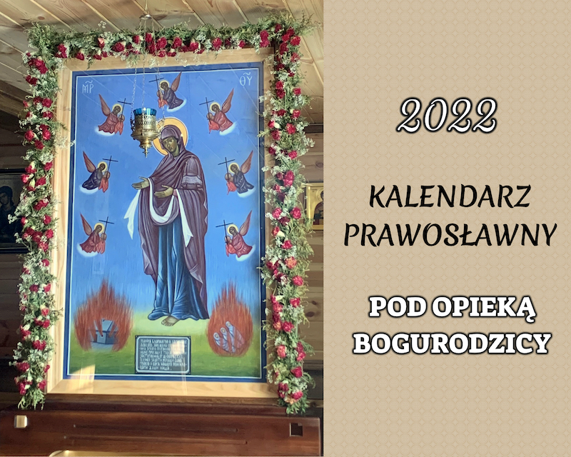 Kalendarz ścienny na 2022 r. “Pod opieką Bogurodzicy”